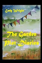 The Garden Plot Diaries: Stories One through Four 