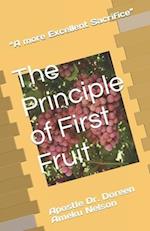 The Principle of First Fruit