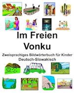 Deutsch-Slowakisch Im Freien/Vonku Zweisprachiges Bildwörterbuch für Kinder