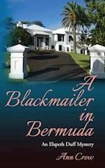 A Blackmailer in Bermuda