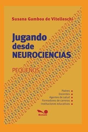 Jugando Desde Neurociencias