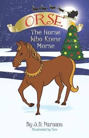 Orse, The Horse Who Knew Morse