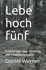 Lebe hoch fünf