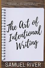 The Art of Intentional Writing