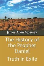 The History of the Prophet Daniel