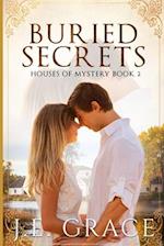 Buried Secrets: Houses of Mystery Book 2 
