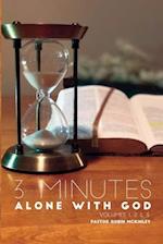 3 Minutes Alone With God Volume 1,2,&3
