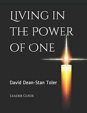 Living in the Power of One