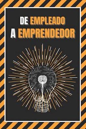 de Empleado a Emprendedor