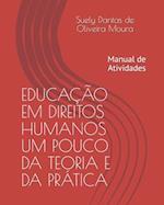 Educação Em Direitos Humanos Um Pouco Da Teoria E Da Prática