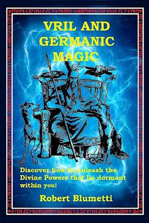 Vril and Germanic Magic