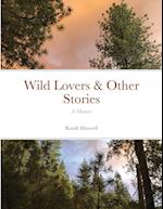 Wild Lovers & Other Stories