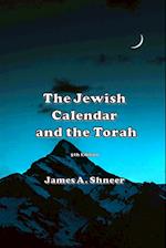 The Jewish Calendar and the Torah 5th Ed. 