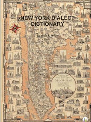 NEW YORK DIALECT DICTIONARY