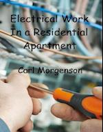 Electrical Work In a Residential Apartment