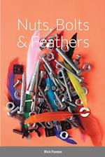 Nuts, Bolts & Feathers 