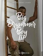 Big Drummer Boy III