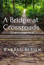 A Bridge at Crossroads 