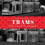 Trams Any Year Planner 