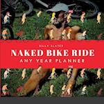 Naked Bike Ride Any Year Planner 