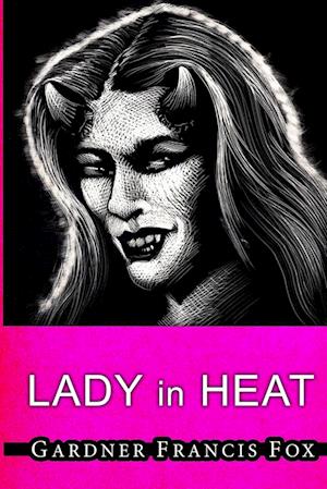 Lady from L.U.S.T. #11- Lady in Heat