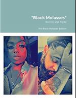 "Black Molasses"