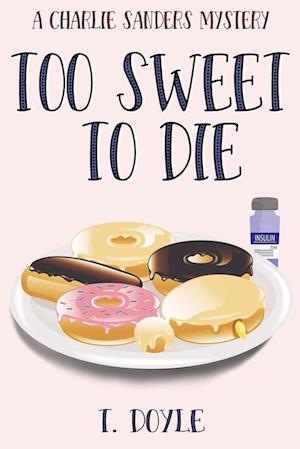 Too Sweet to Die