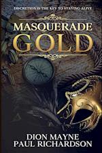 Masquerade Gold 