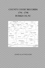 County Court Records, 1791 - 1798, Burke County, NC 