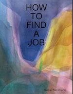 How To Find A Job 