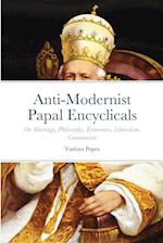 Anti-Modernist Papal Encyclicals 