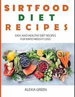 Sirtfood Diet Cookbook