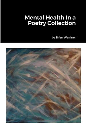 Mental Health In a Poetry Collection