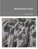 Stories From Xi'an 