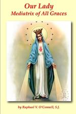 Our Lady Mediatrix of All Graces 