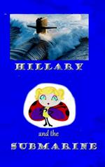 Hillary and the Submarine 