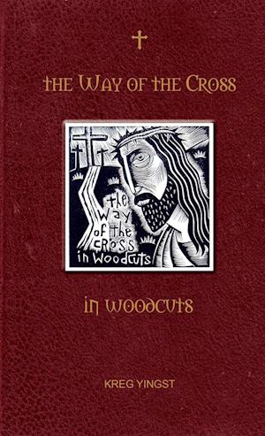 The Way of the Cross in Woodcuts