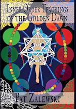 Inner Order  Teachings  of the  Golden Dawn