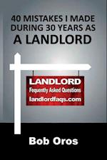 40 Mistakes I Made During 30 Years As a Landlord 