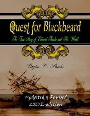 Quest for Blackbeard: The True Story of Edward Thache and His World