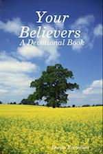 Your Believers (A Devotional Book) 