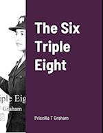 The Six Triple Eight 