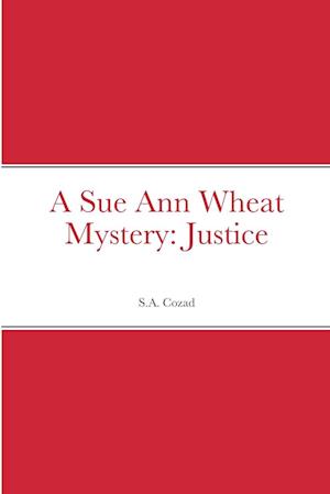 A Sue Ann Wheat Mystery