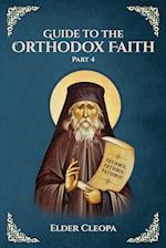 Guide to the Orthodox Faith Part 4 