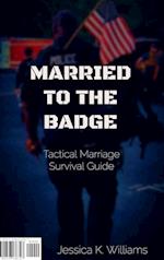 Married to the Badge