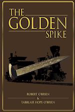The Golden Spike 