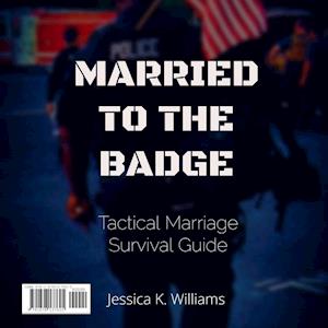 Married to the Badge