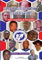 Nigerian Baptist Convention Past Leaders in Pictures 