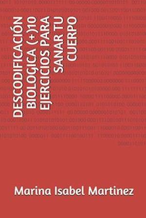 Descodificación Biologica (+)10 Ejercicios Para Sanar Tu Cuerpo