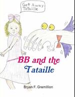 BB and the Tataille 